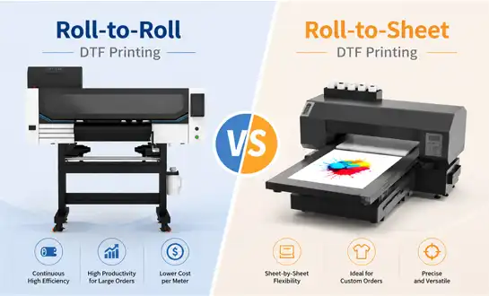 Roll-to-Roll vs. Roll-to-Sheet DTF Printing